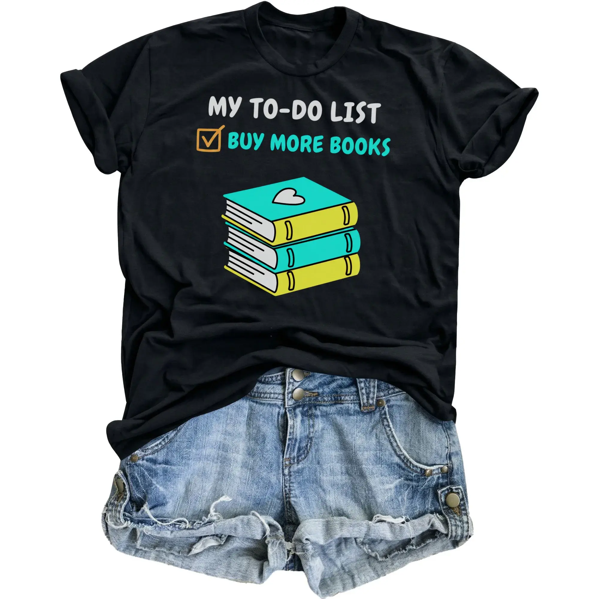 Funny Graphic Tee My to Do List Buy More Books Shirt Unisex Crew Neck Reader Enthusiast Gift Casual Cotton Top