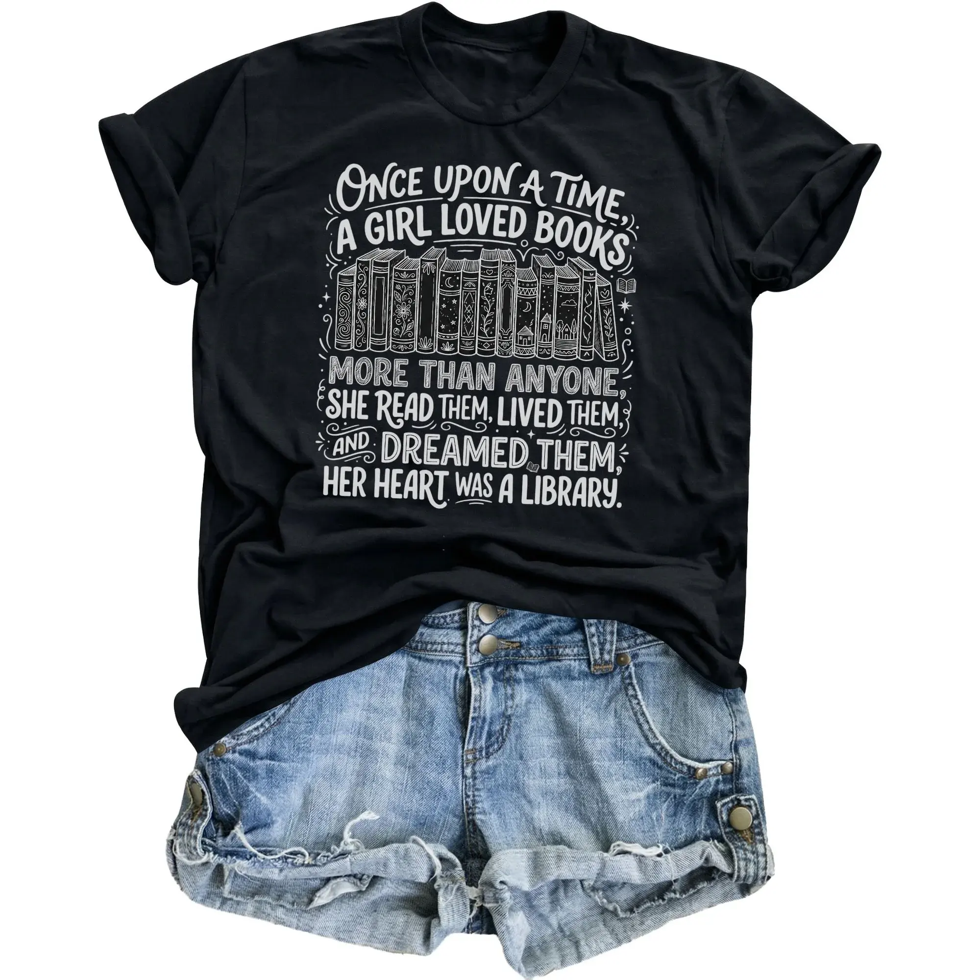 Graphic Tee Once Upon a Time a Girl Loved Books Unisex Crew Neck T-Shirt Soft Cotton Blend Casual Reading Apparel