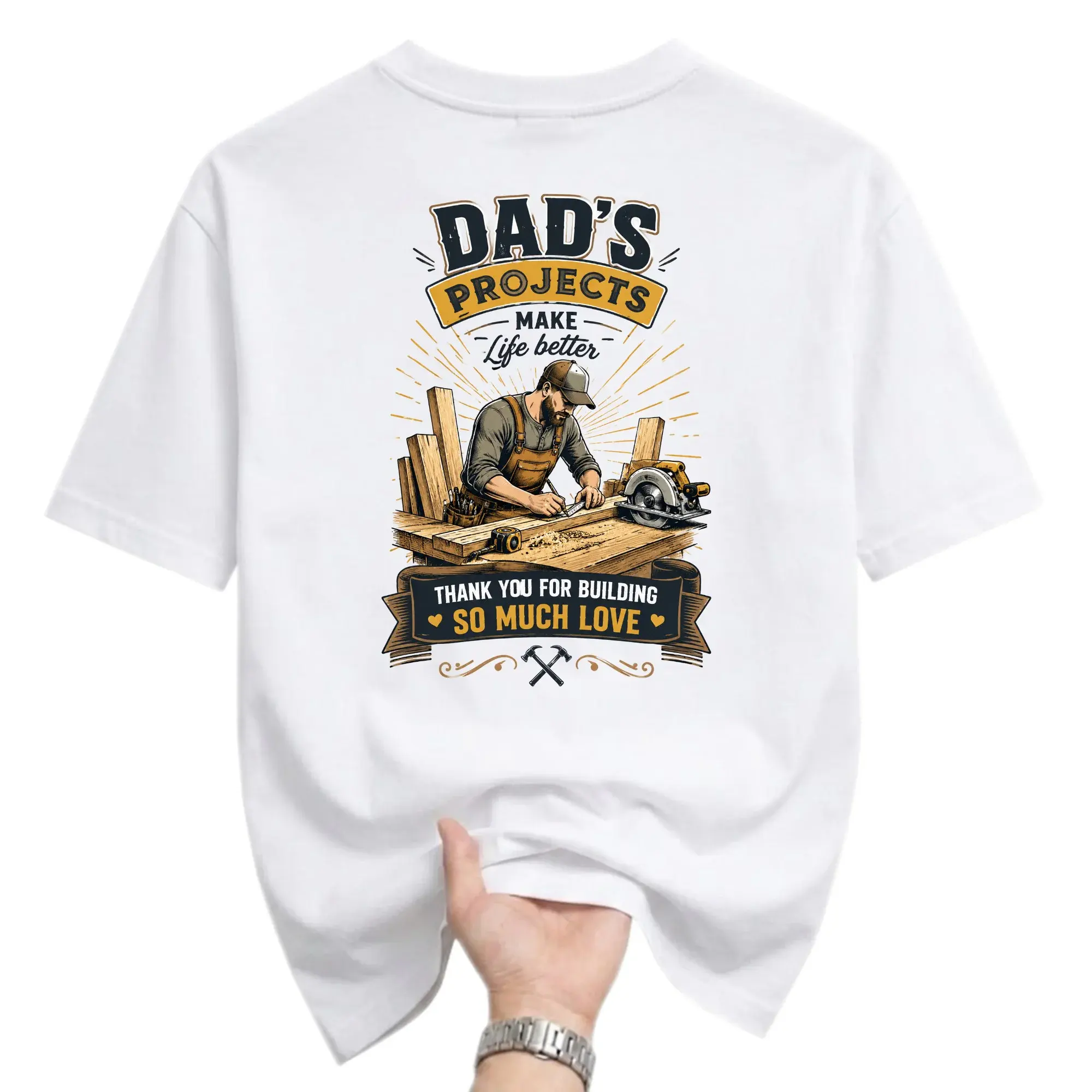 Graphic Tee Dad Projects Build Better Unisex Crew Neck T-Shirt Comfortable Cotton Blend Apparel for Casual Everyday Wear