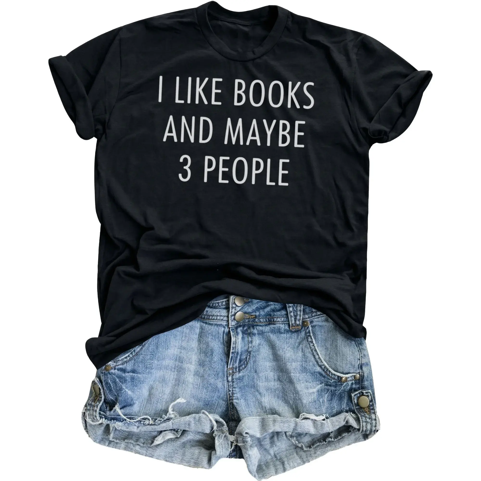 Funny Graphic Tee Unisex Cotton Blend Shirt Featuring I Like Books and Maybe 3 People Sarcastic Reading Enthusiast