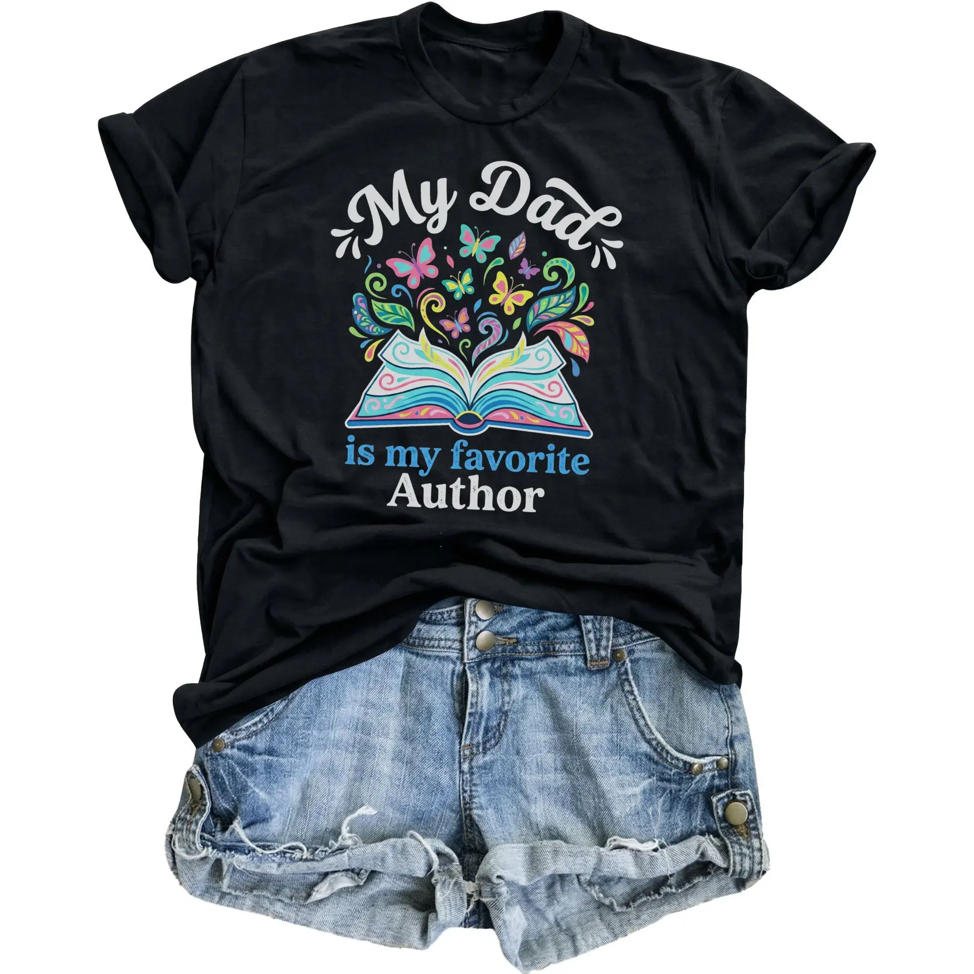 Graphic Tee My Dad Is My Favorite Author Novel Book Lover Unisex Crew Neck Cotton Blend Printed Short Sleeve Shirt