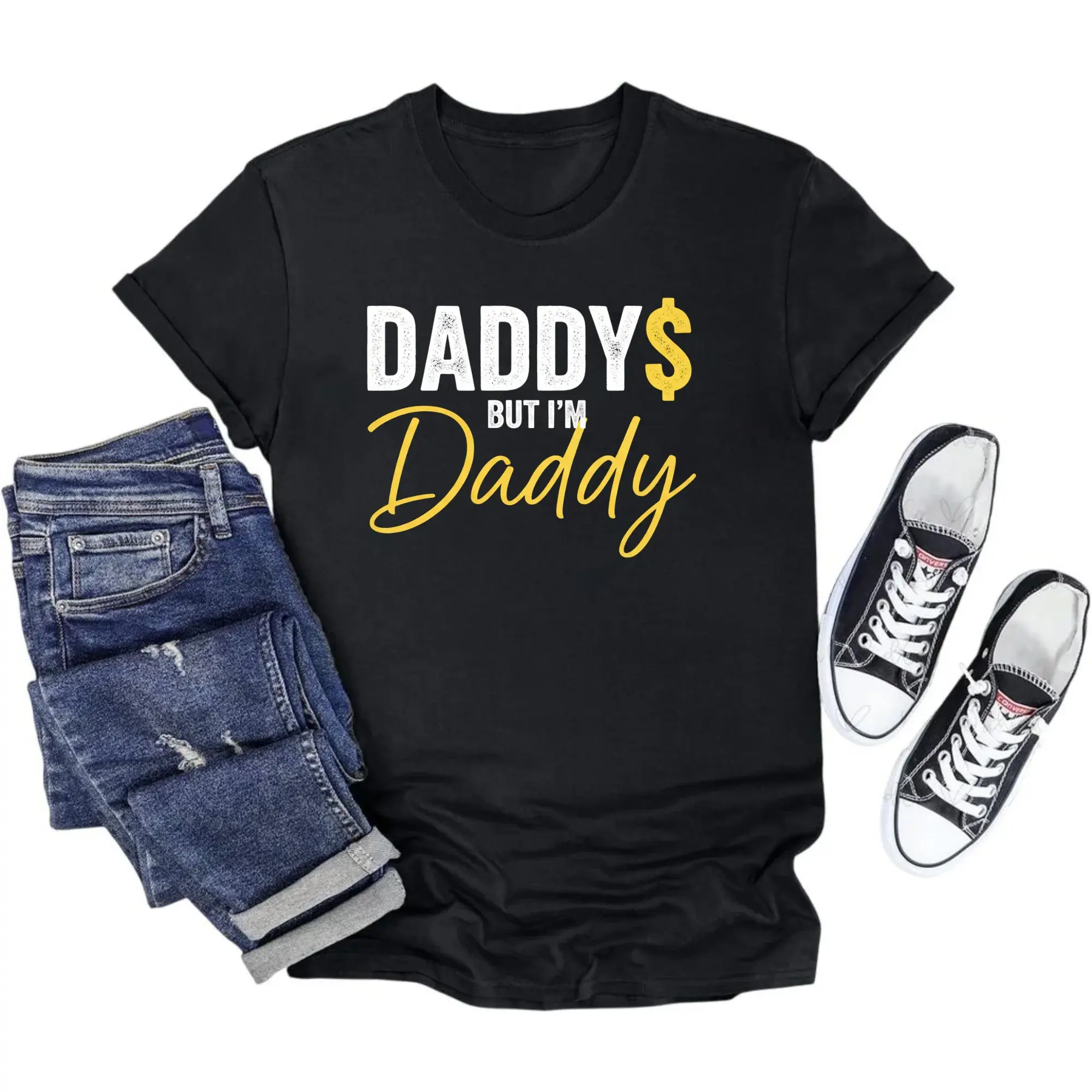 Funny Graphic Tee Unisex Cotton Crew Neck T-Shirt Featuring Daddy$ but I'm Daddy Text Design for Casual Everyday Wear
