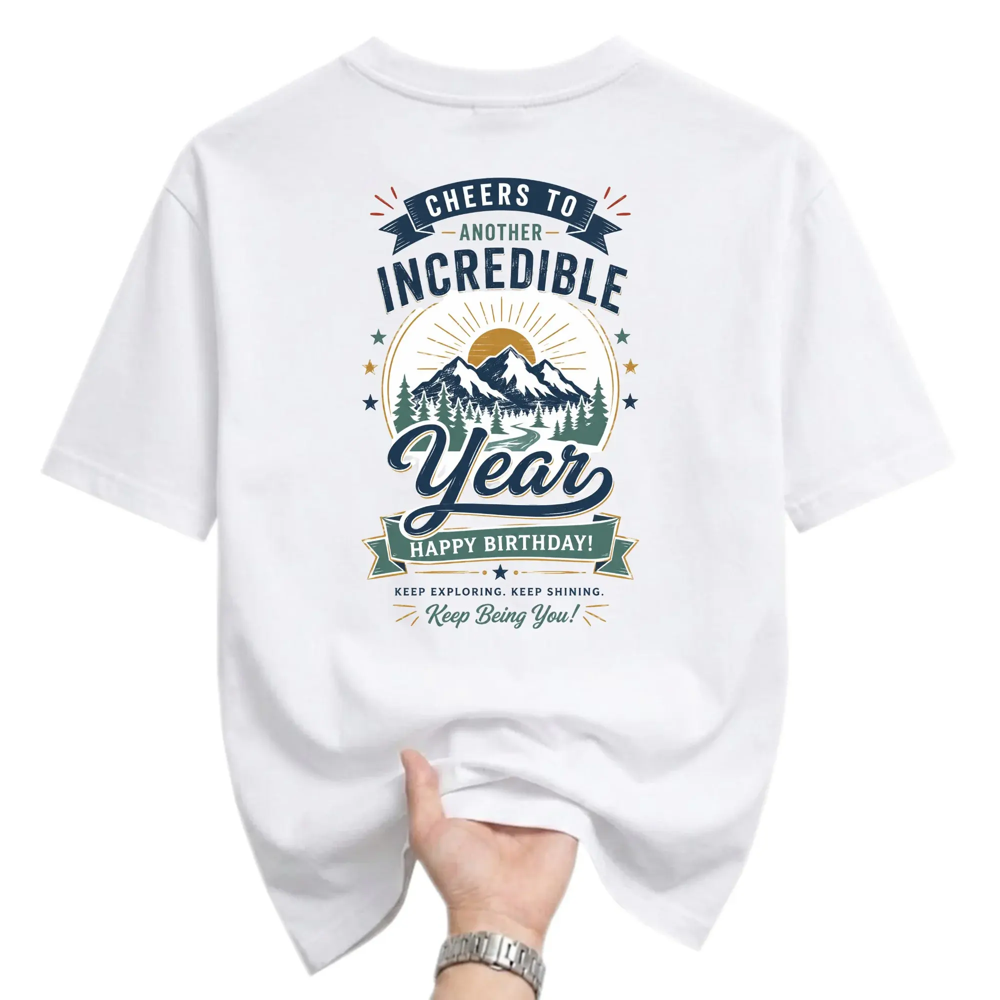 Graphic Tee Cheers to Another Incredible Year Mountain Birthday Design Unisex Casual Crew Neck Comfortable Cotton Shirt
