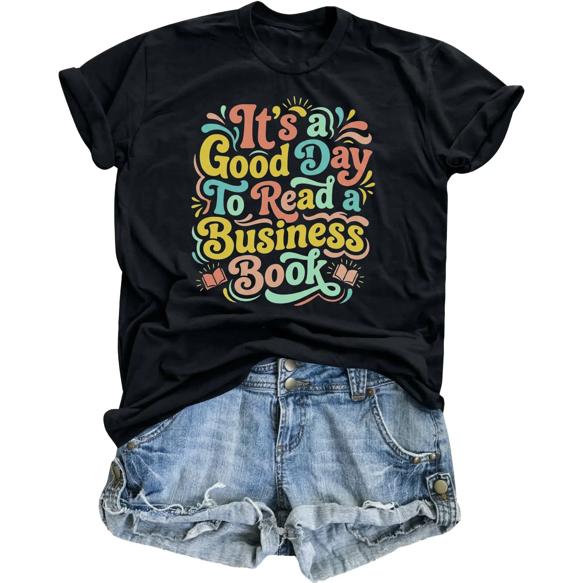 Graphic Tee It's a to Read a Business Book Motivational Reading Quote Unisex Casual Crew Neck Printed Shirt