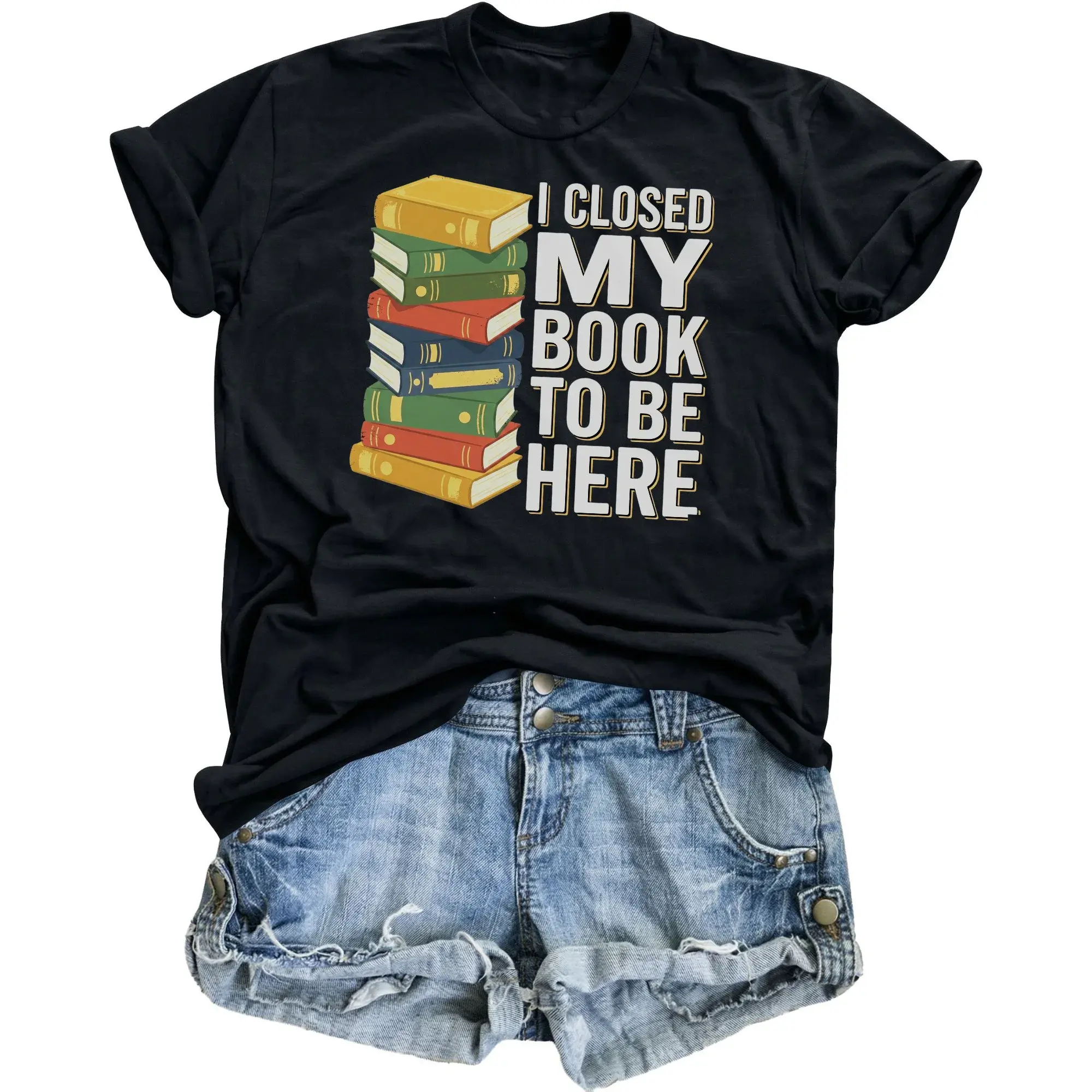 Funny Graphic Tee for Book Lovers I Closed My to Be Here Unisex Casual Cotton Crew Neck Reading Enthusiast Shirt