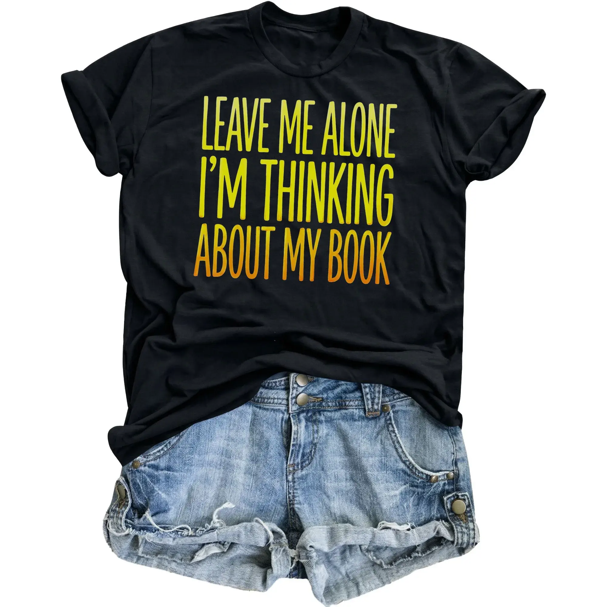 Funny Graphic Tee Unisex Shirt Leave Me I Am Thinking About My Book Casual Reader Enthusiast Cotton Apparel