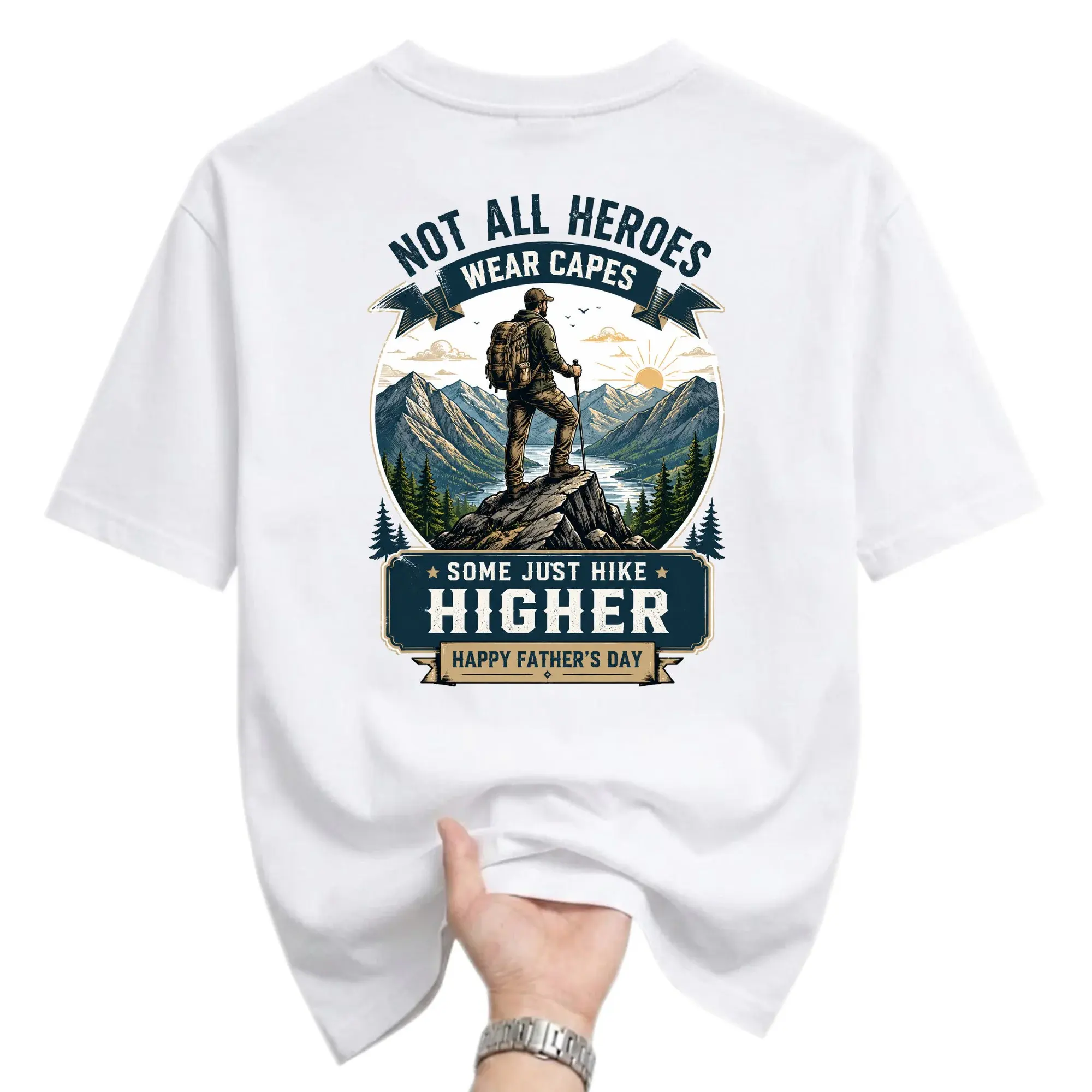 Funny Shirt Not All Heroes Wear Capes Hike Higher Graphic Tee Casual Outdoors Themed Unisex Crew Neck Print Apparel