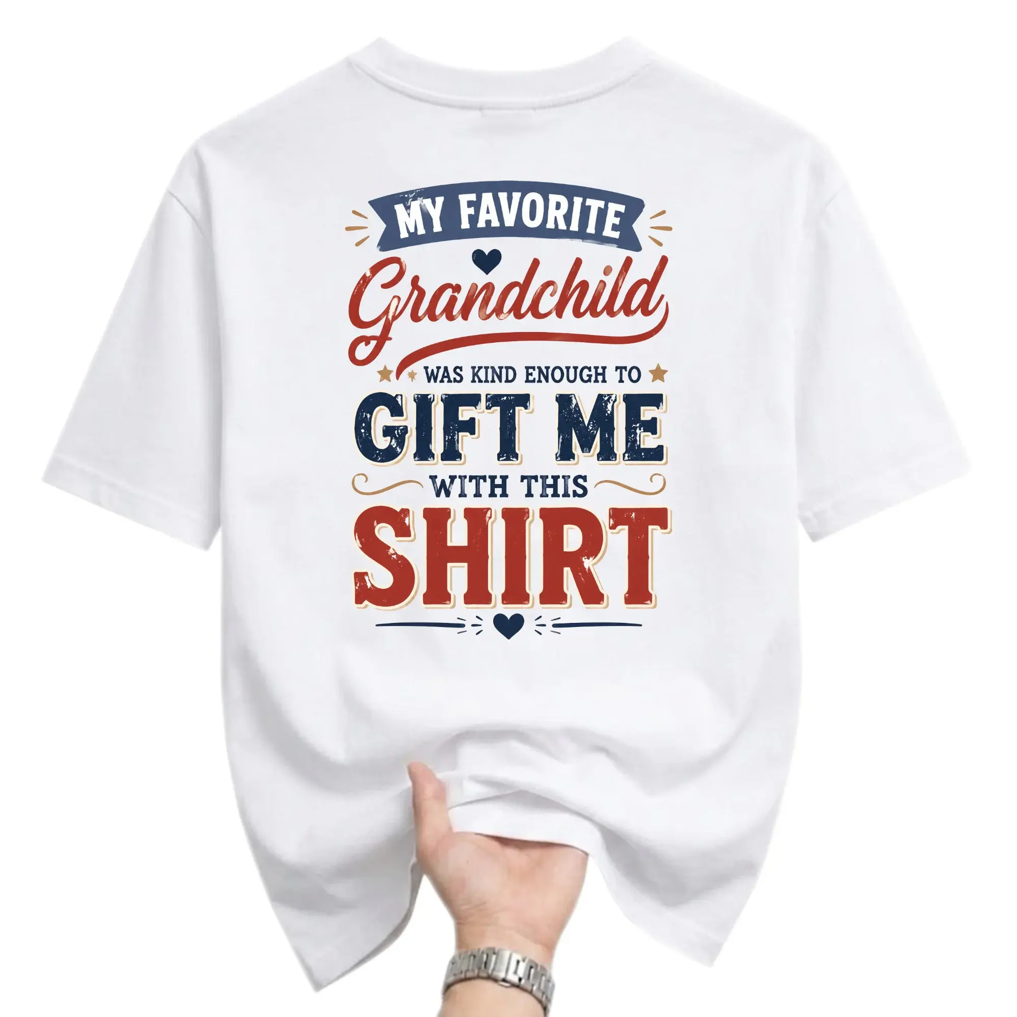 Funny Shirt My Favorite Grandchild Gift Me with This Graphic Tee Casual Crew Neck Unisex Top White Apparel