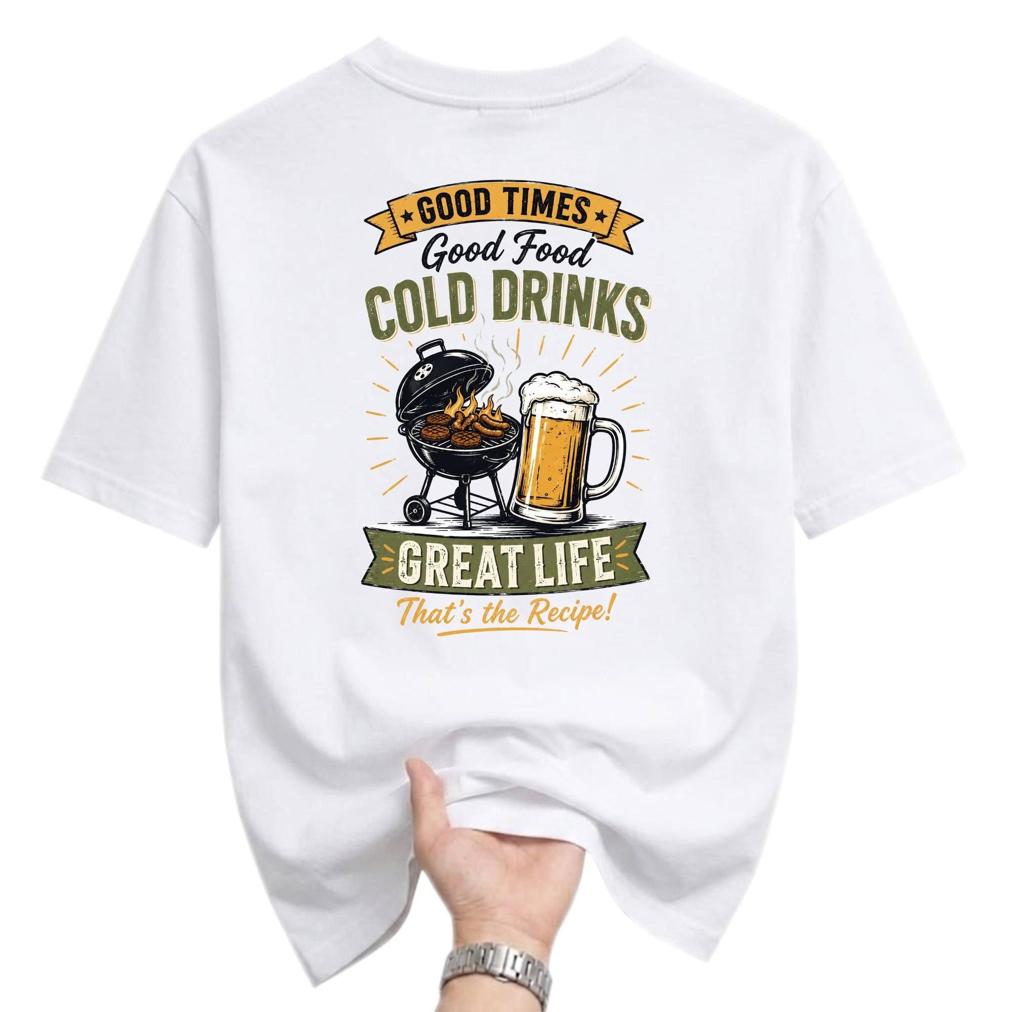 Graphic Tee Good Times Food Cold Drinks Great Life Barbecue Lovers Unisex Crew Neck Casual Short Sleeve Shirt