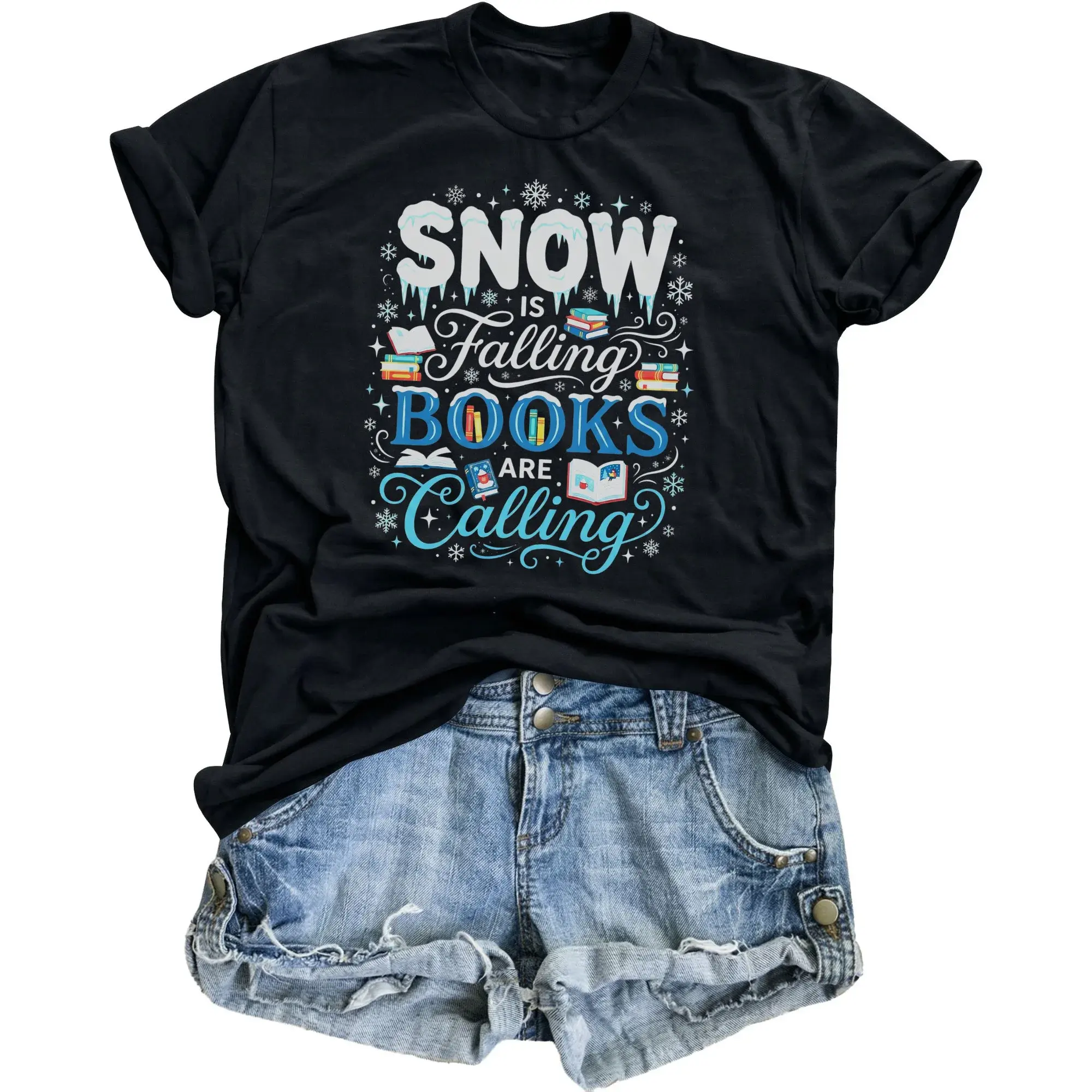 Graphic Tee Snow Is Falling Books Are Calling Reader Unisex Shirt Winter Reading Enthusiast Gift Casual Apparel Top