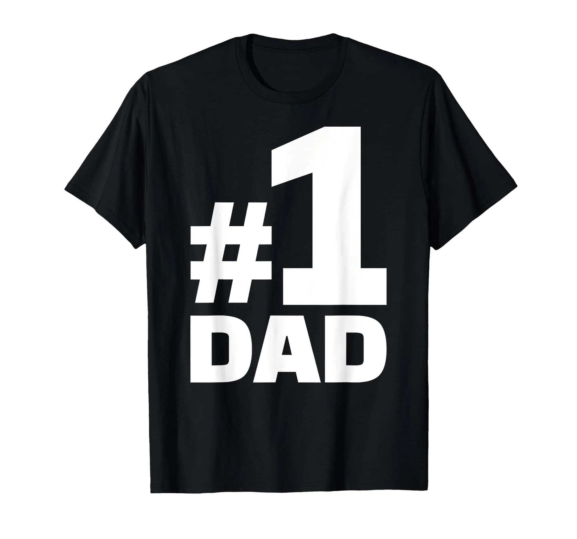 No. 1 Dad T-Shirt