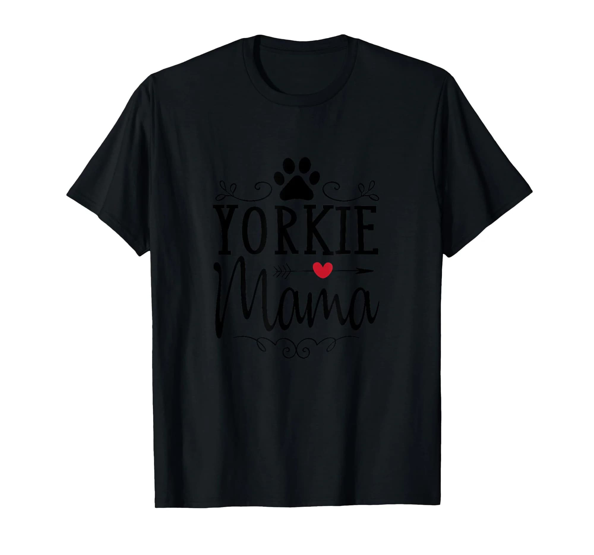 Yorkie Mama - Funny Yorkie Graphic Idea For Yorkie Lover T-Shirt
