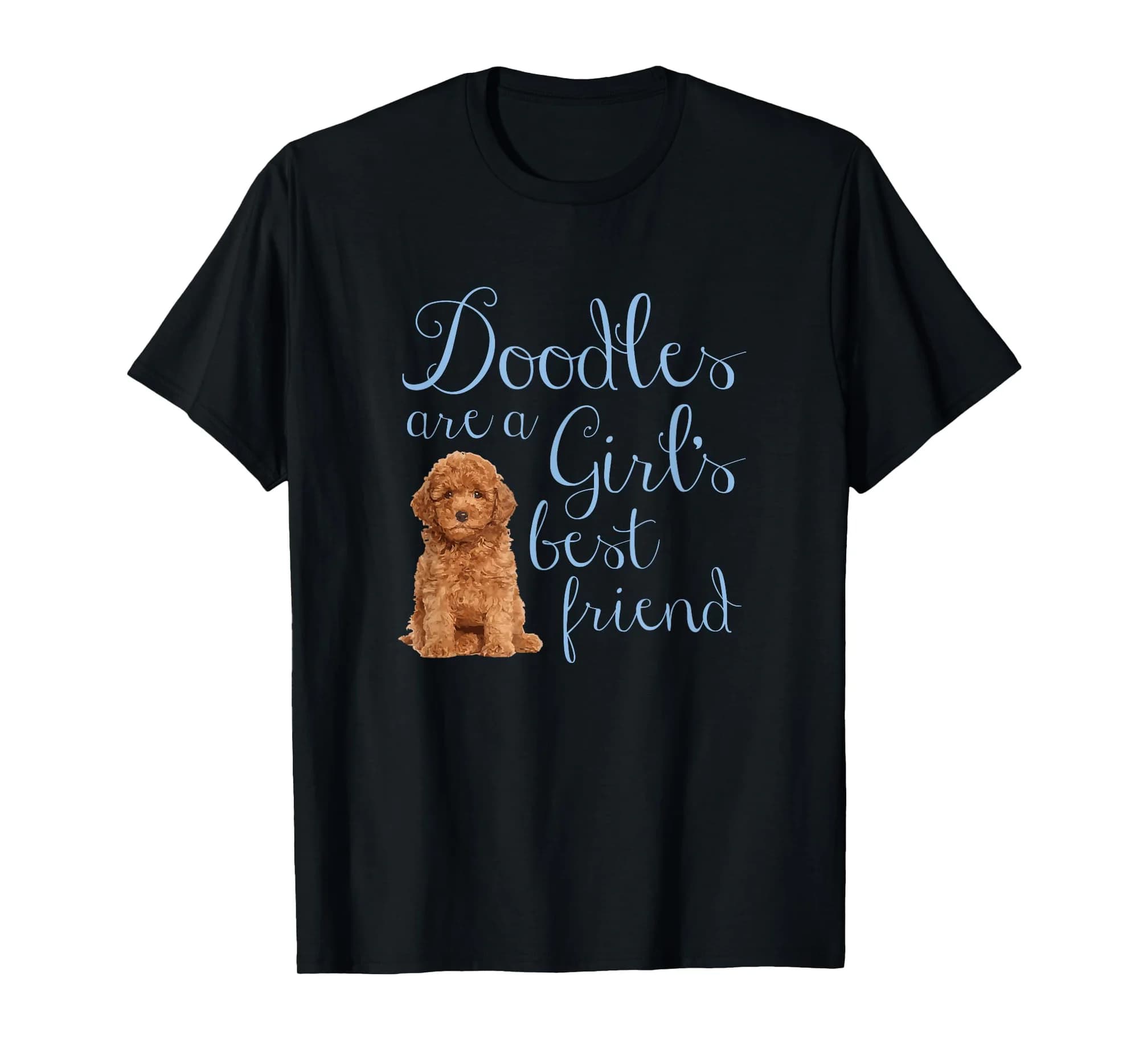 Doodles are a Girl's Best Friend Golden Labradoodle Dog Mom T-Shirt