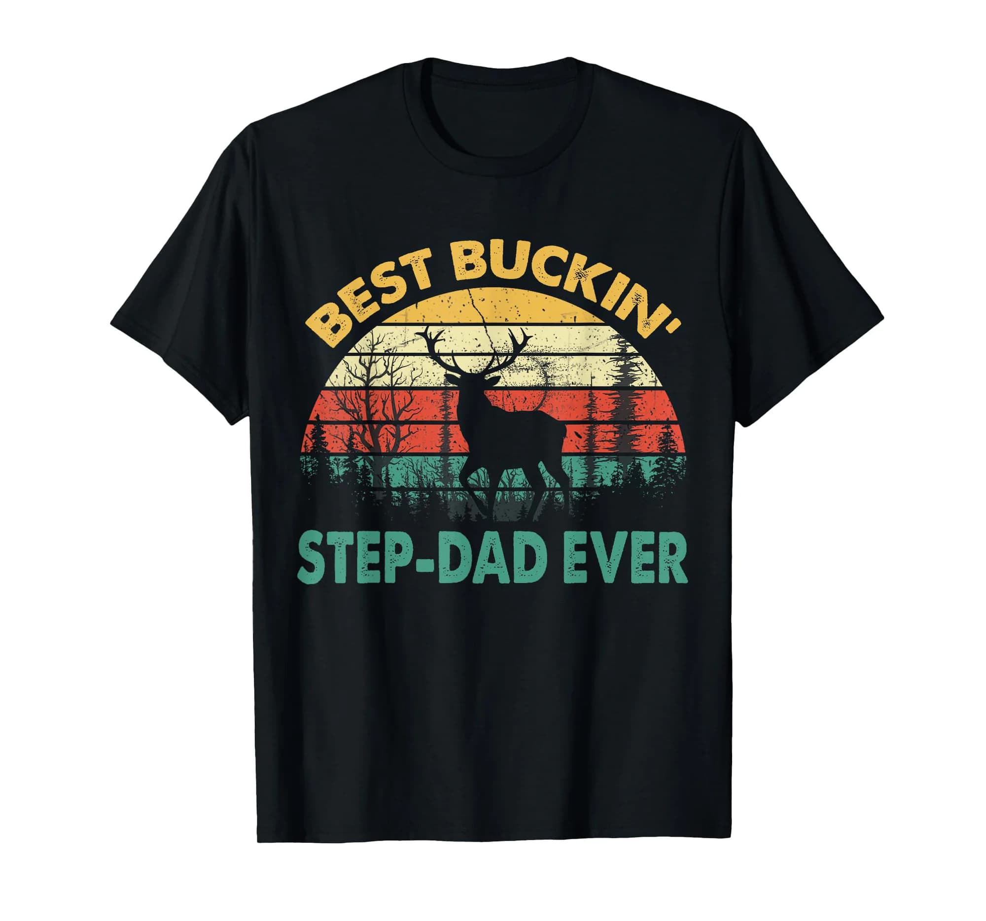 Best Buckin' Step-Dad Ever T-Shirt Deer Hunting Bucking T-Shirt
