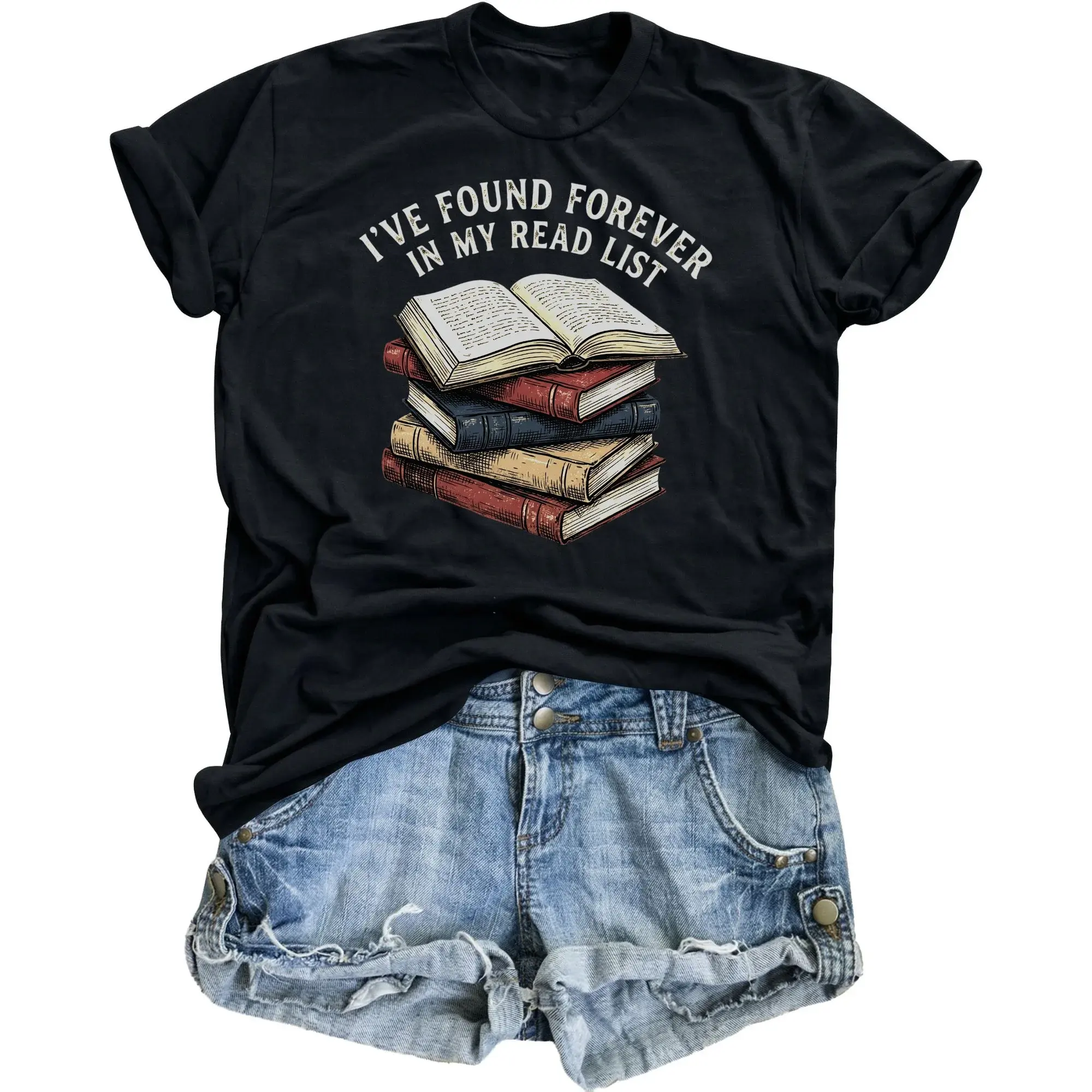 Graphic Tee I've Found Forever in My Read List Unisex Cotton T-Shirt for Book Lovers and Casual Everyday Apparel