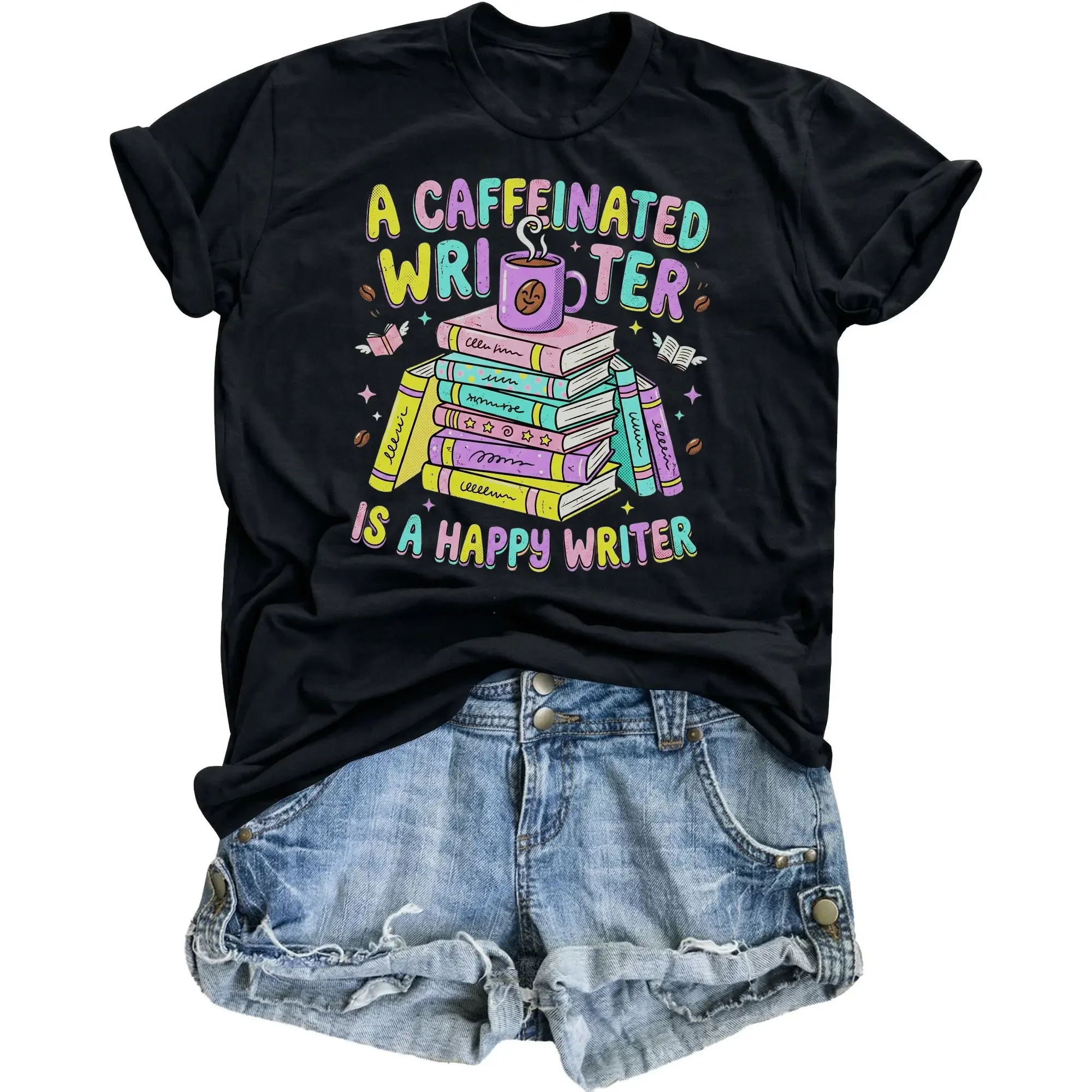 Funny Graphic Tee a Caffeinated Writer Is a Happy Book Lover Unisex T-Shirt Soft Cotton Casual Top