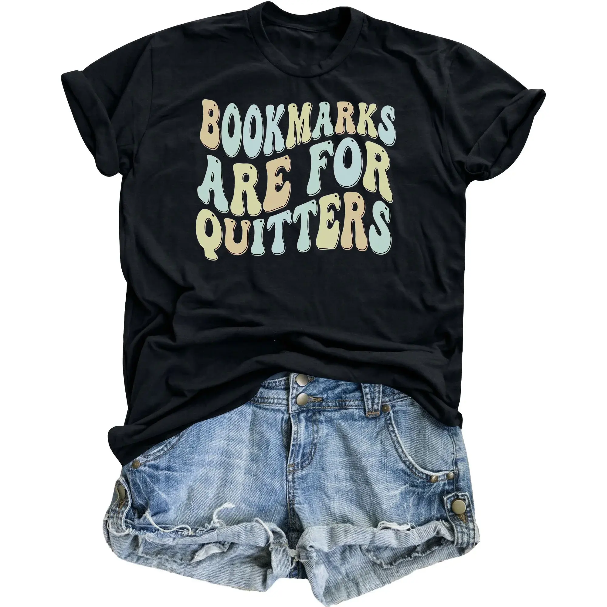 Funny Graphic Tee Bookmarks Are for Quitters Unisex Crew Neck T-Shirt Retro Style Literature Enthusiast Cotton Top